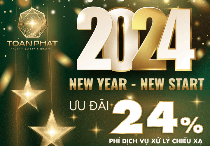 New Year – New Start: Nhà máy Chiếu xạ Toàn Phát ưu đãi 24% nhân dịp năm mới 2024